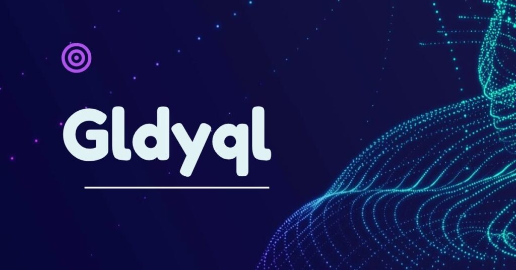 Gldyql: Unraveling the Mystery of a Digital Enigma